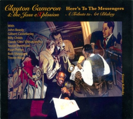 Clayton Cameron's "Here's To The Messengers"