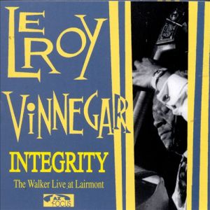 Leroy Vinnegar "Integrity: The Walker Live At Lairmont"