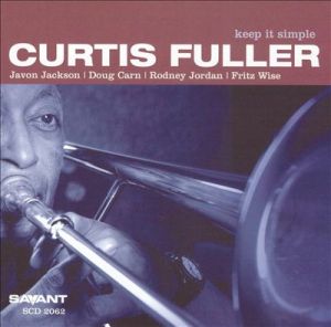 Curtis Fuller - "Keep It Simple"