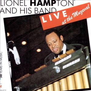 Lionel Hampton & His Band - "LIVE"!