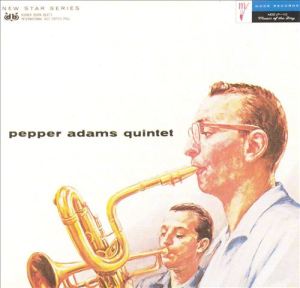 The Pepper Adams Quintet 1957